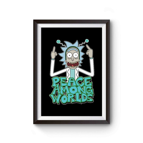 Rick & Morty Peace Among Worlds Funny Poster