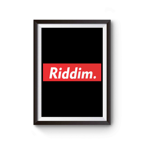 Riddim Inspired Supreme Box Logo Bassnectar Benga Skream Poster
