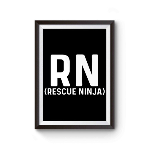 Rn Rescue Ninja Poster