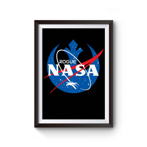Rogue Nasa Star Wars Funny Inspired Poster