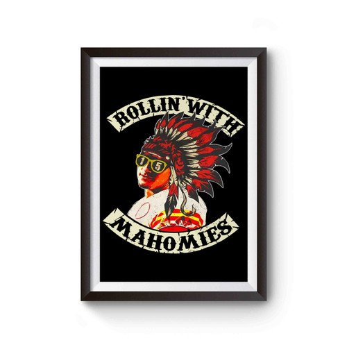 Rollin' With Mahomies Poster