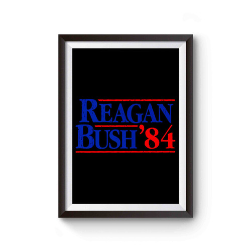 Ronald Reagan Bush 84 Poster