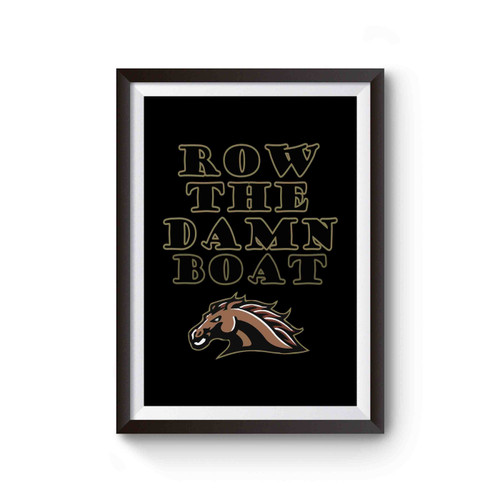 Row The Damn Boat Poster