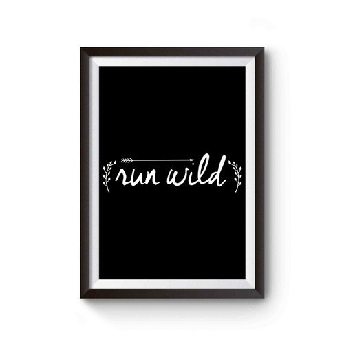 Run Wild Running Runner Poster