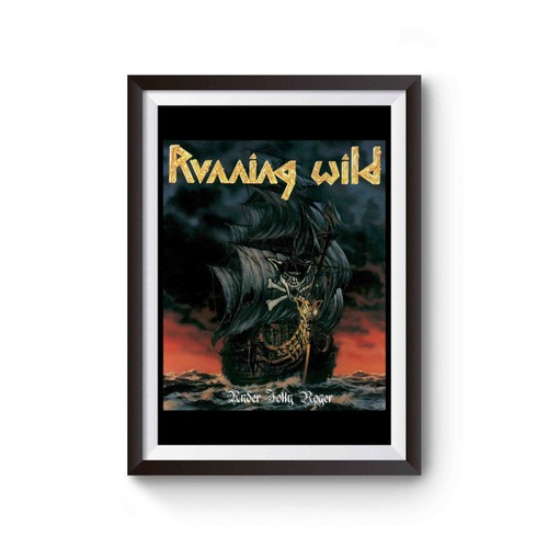 Running Wild Under Jolly Roger Heavy Metal Poster