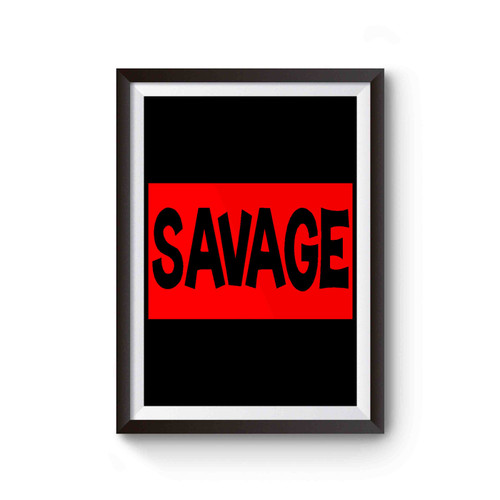 Savage Box Logo Inspired Poster