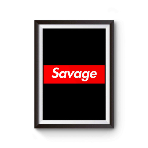 Savage Supreme Poster