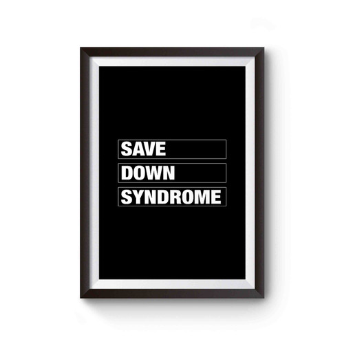 Save Down Syndrome Disabilities Poster