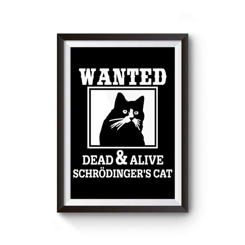 Schrodinger's Cat Wanted Poster
