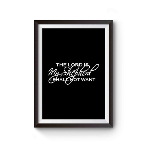 Scripture Gift For Mom Gifts Of Faith The Lord Is My Shepherd I Shall Not Want Poster