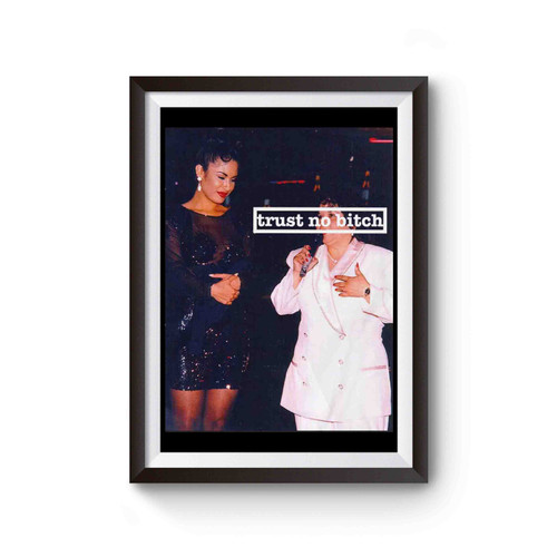 Selena Trust No Bitch 2 Poster