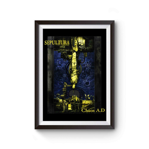 Sepultura Chaos A.D. Heavy Metal Band 1 Poster