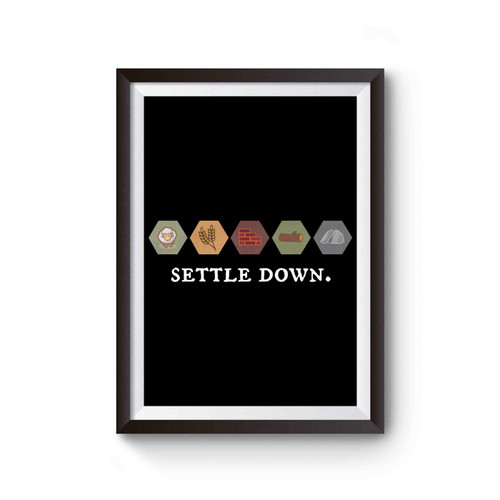 Settle Down Catan Poster