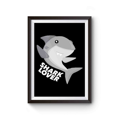 Shark Lover Poster