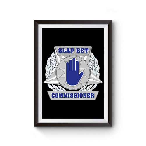 Slap Bet Commissioner Poster