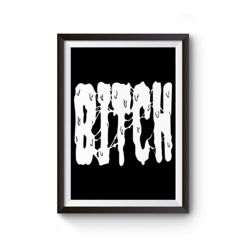 Slimy Bitch Poster