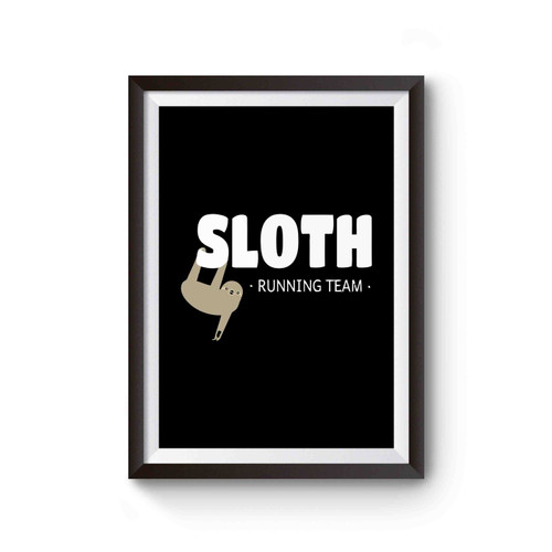Sloth Running Team Funny (1) Poster