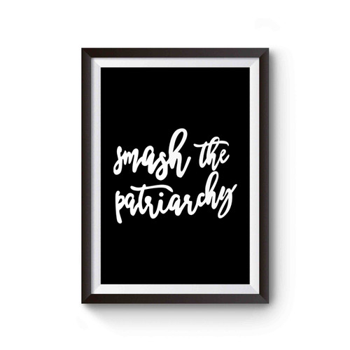 Smash The Patriarchy Poster