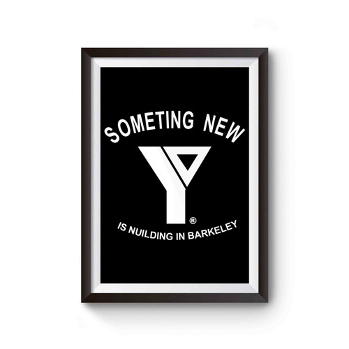 Something New Is Building In Berkeley Vintage Berkeley 1980s Poster