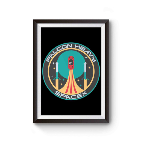 Spacex Tesla Roadster Elon Musk Falcon Heavy Spaceman Mars Mission Earth Day March For Science Poster
