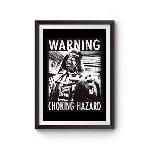 Star Wars Darth Vader Warning Choking Hazard Poster