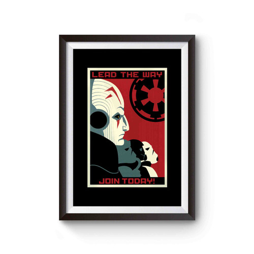 Star Wars Lead The Way Join Today Poster