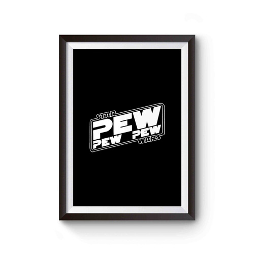Star Wars Pew Pew Pew Parody Poster