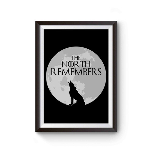 Stark The North Remember Poster