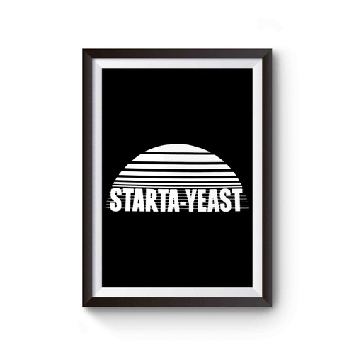 Starta Yeast Poster