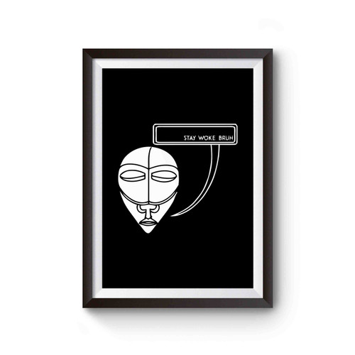 Stay Woke 4 Poster