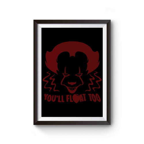 Stephen King's It You'll Float Too Poster