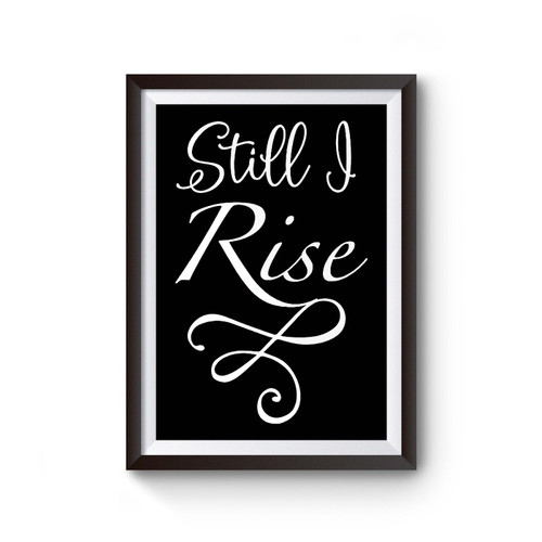 Still I Rise Poster