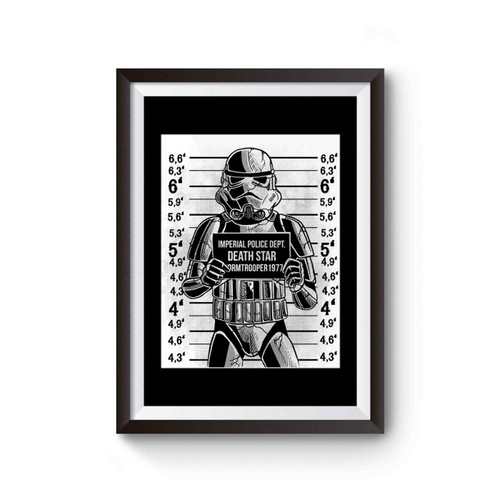 Stormtrooper Mugshot Star Wars Funny Poster