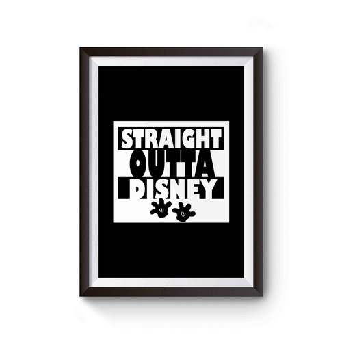 Straight Outta Disney Art Poster