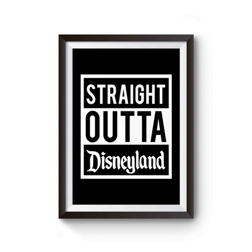 Straight Outta Disneyland Poster