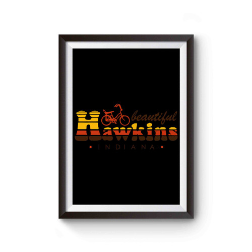 Stranger Beautiful Hawkins Indiana Poster
