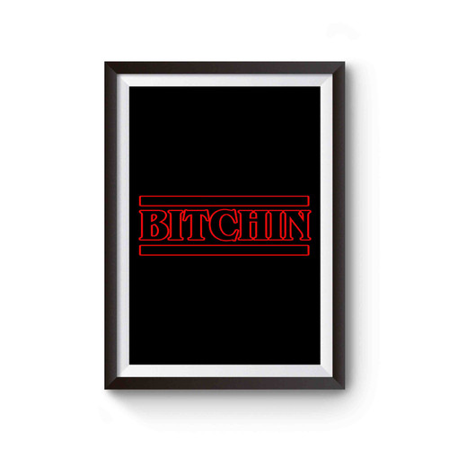 Stranger Things Bitchin Eleven Poster