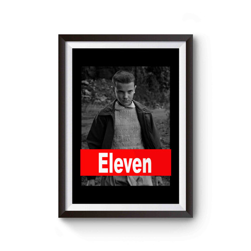 Stranger Things Eleven X Supreme Poster