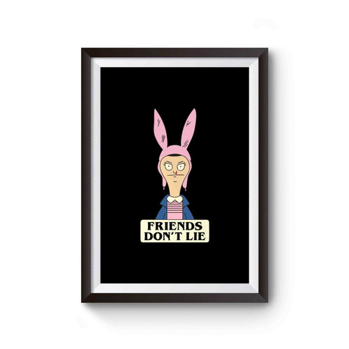 Stranger Things X Bob's Burgers Friends Don't Lie Poster
