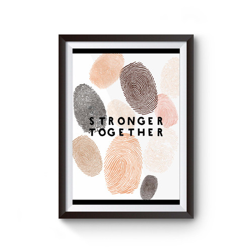 Stronger Together Poster