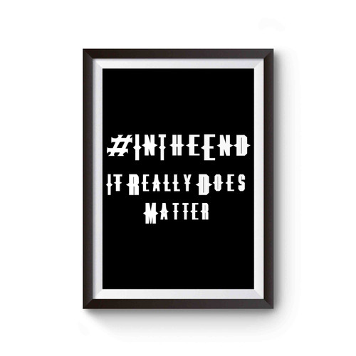 Suicide Awareness Prevention Intheend Linkin Park Poster