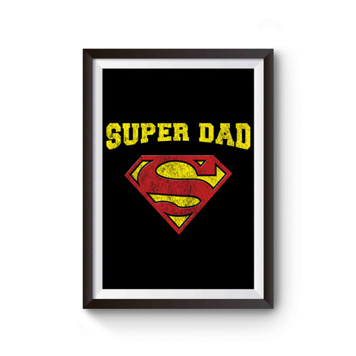 Super Dad Superhero Poster