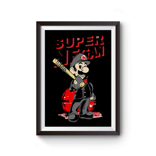 Super Negan Mario Poster