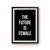 The Future Is Female Power Expression Equality Poster