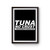 Tuna No Crust Remember The Buster Poster
