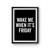 Wake Me When It's Friday Poster