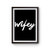 Wifey Cover Inspired Poster