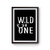 Wild & One Inspired Poster