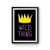 Wild Thing With Crown Poster