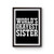 World's Okayest Sister Inspired Poster